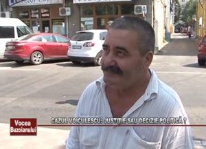 CAZUL VOICULESCU: CONDAMNARE POLITICĂ SAU DECIZIE CORECTĂ ? IATĂ PĂREREA BUZOIENILOR