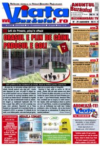 VIAŢA BUZĂULUI APARE SÂMBĂTĂ. 20 DE PAGINI CU INFORMAŢII DE INTERES LOCAL