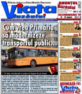 VIAŢA BUZĂULUI APARE SÂMBĂTĂ. 20 DE PAGINI CU INFORMAŢII DE INTERES LOCAL