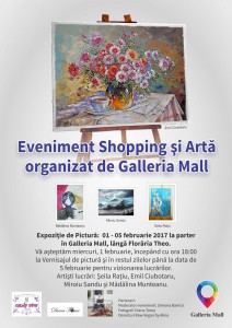 EVENIMENT SHOPPING ŞI ARTĂ, ORGANIZAT DE GALLERIA MALL