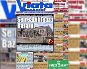 VIAŢA BUZĂULUI  - O NOUĂ EDIŢIE!
