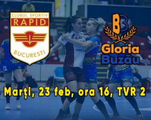 MECI VITAL PENTRU GLORIA. HANDBALISTELE JOACĂ MÂINE, CU RAPID