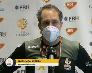OVIDIU MIHĂILĂ, MULȚUMIT DE MECIUL CU DUNĂREA. ANTRENORUL BUZĂULUI ȘI-A FELICITAT ELEVELE