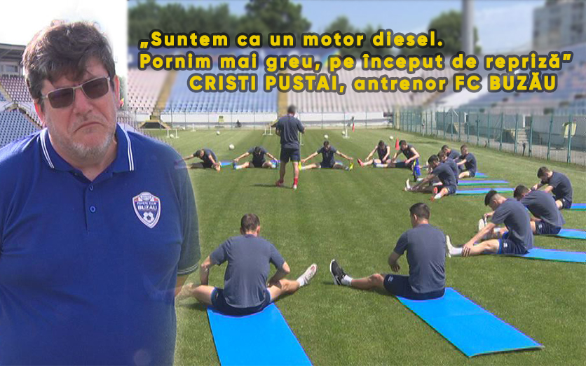 FC Buzău, ca un motor diesel. Cristi Pustai: “Pornim mai greu, pe început de repriză”