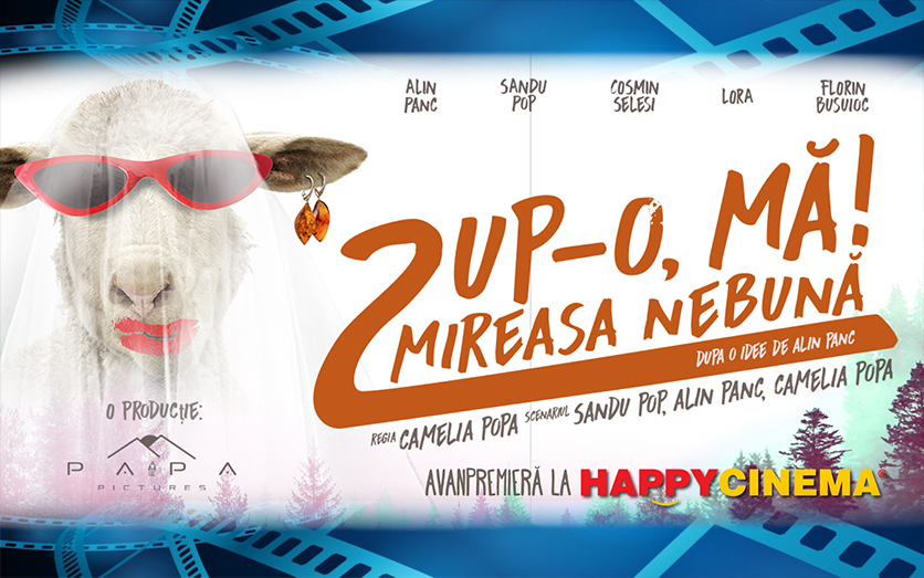 Pup-o, mă! 2 – mireasa nebună, în avanpremieră la Happy Cinema Buzău