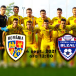FC Buzău, amical cu tricolorii mici. Meci cu România U21, pe Stadionul Dinamo