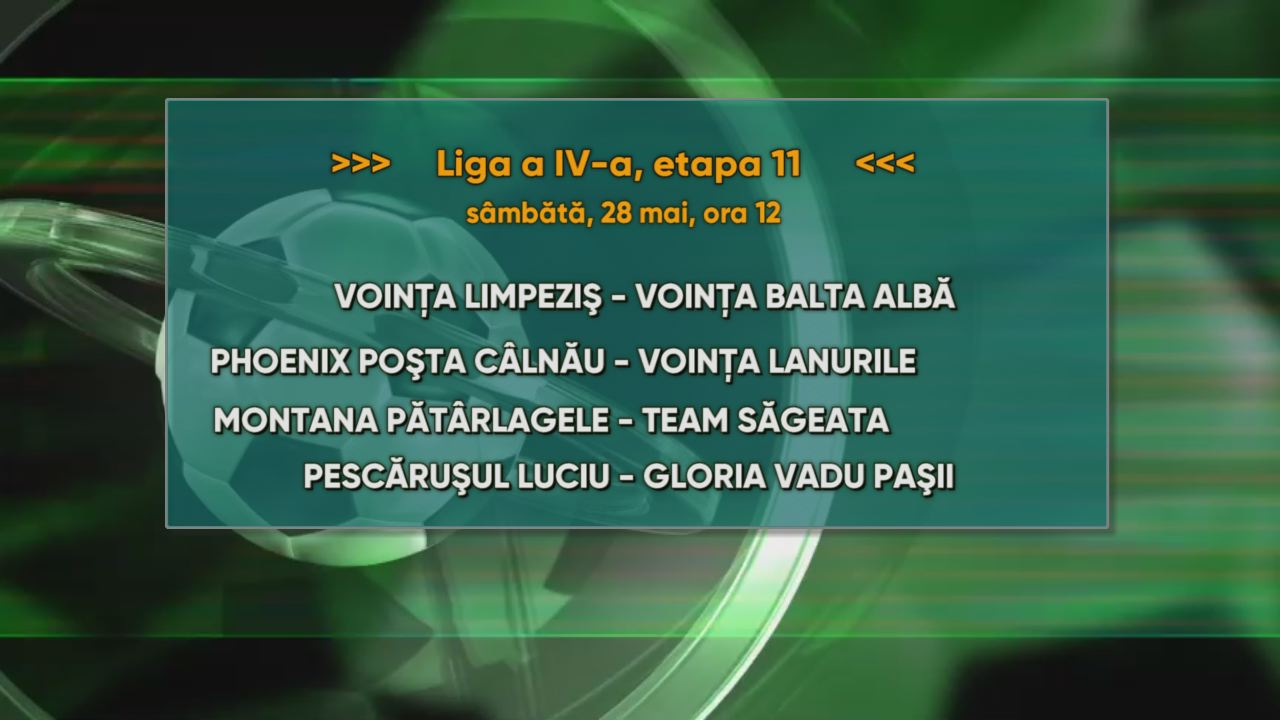 Weekend fierbinte, la Liga a IV-A. Limpeziș și Săgeata, obligate să câștige
