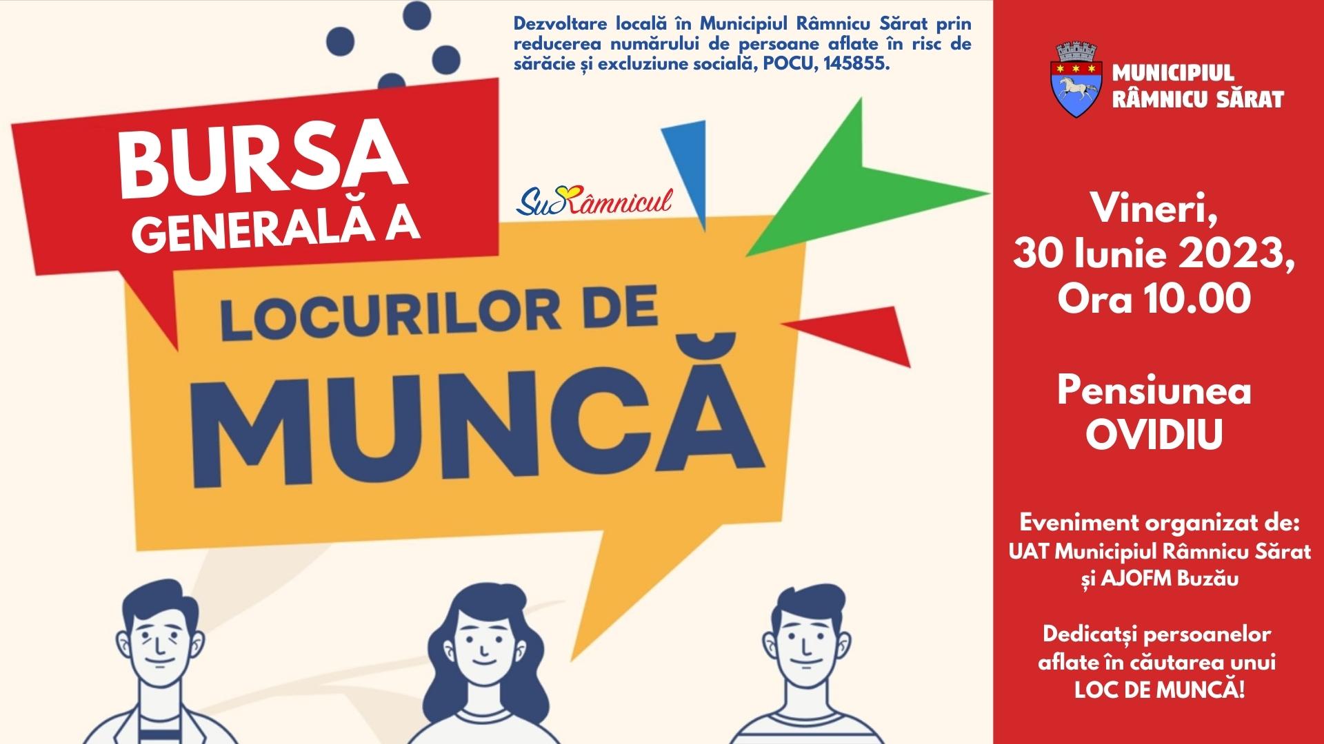 Rm. Sărat. Cauți un job? Participă la Bursa Generală a Locurilor de Muncă, vineri, 30 iunie!