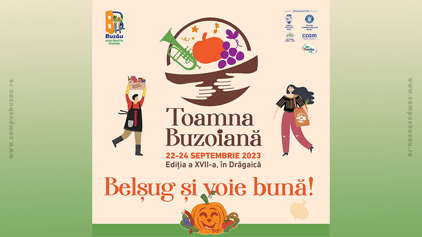 Programul Târgului „Toamna Buzoiană”, 22-24 septembrie, la Drăgaică