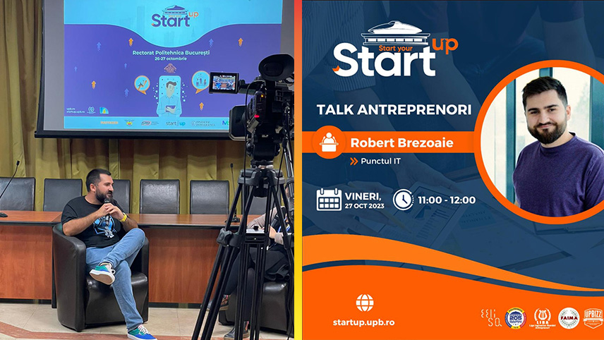 Robert Brezoaie, fondator Punctul IT, în dialog cu studenții UPB la Start Your Start Up – Gamificarea educației și oportunitățile antreprenoriale