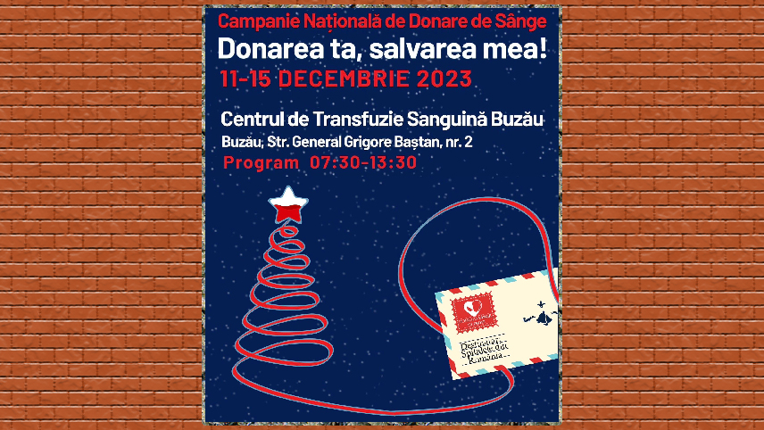 Campanie de donare de sânge ”DONAREA TA, SALVAREA MEA” la Centrul de Transfuzie Sanguină Buzău