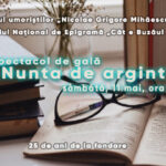 Spectacol de umor „Nunta de argint”  în Sala Mare a Consiliului Județean, sâmbătă, 11 mai, ora 17:00