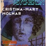 PSYCHEIKON. Expoziție personală Cristina – Mary Molnar
