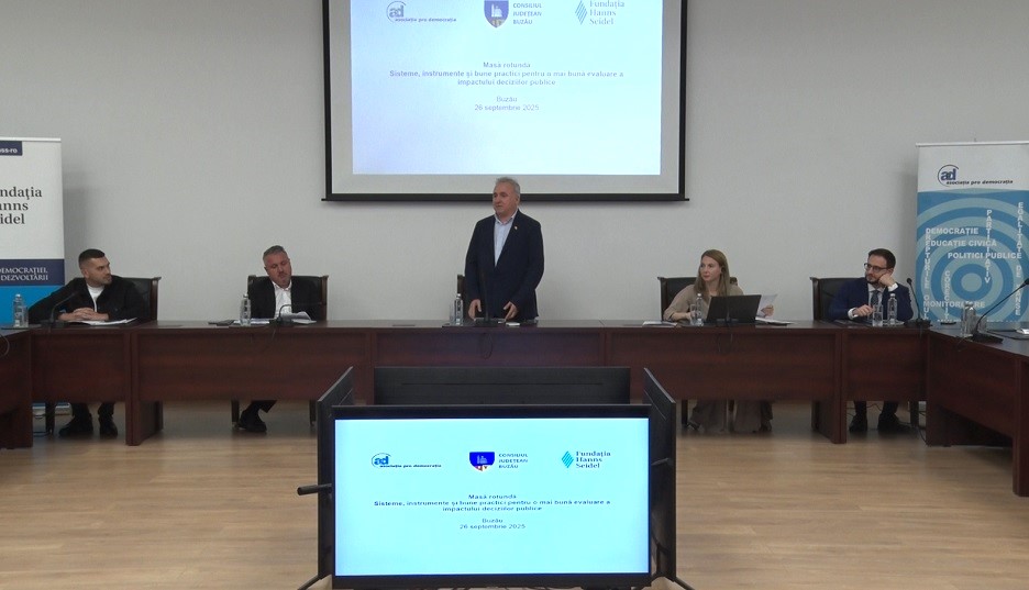 Pro Democrația, masă rotundă la CJ Buzău. Cum se face o evaluare eficientă a impactului deciziilor publice