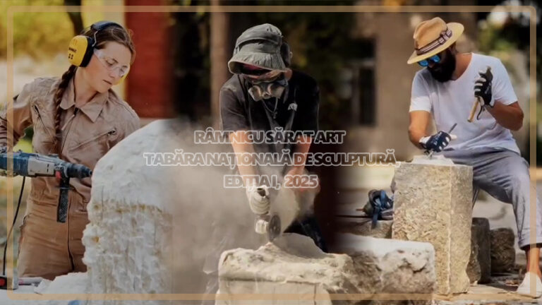 Râmnicu Sărat Art – Tabăra Națională de Sculptură, Ediția I, 2025