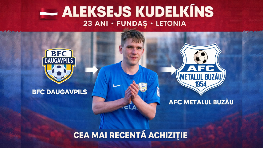 Metalul Buzău transferă din Letonia. Aleksejs Kudelkins, cea mai recentă achiziție